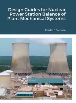 portada Design Guides for Nuclear Power Station Balance of Plant Mechanical Systems (in English)