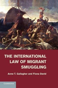 portada The International law of Migrant Smuggling (en Inglés)