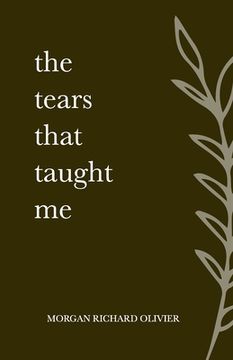 portada The Tears That Taught Me (en Inglés)