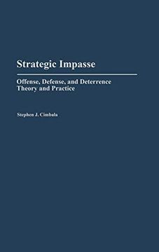 portada Strategic Impasse: Offense, Defense, and Deterrence Theory and Practice (en Inglés)