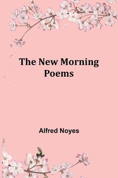 portada The New Morning Poems (en Inglés)