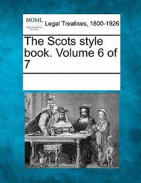 portada the scots style book. volume 6 of 7 (en Inglés)