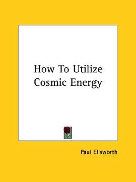 portada how to utilize cosmic energy (en Inglés)