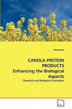 portada canola protein products enhancing the biological aspects (in English)