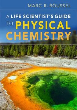 portada a life scientist`s guide to physical chemistry