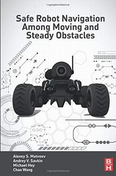 portada Safe Robot Navigation Among Moving and Steady Obstacles (en Inglés)