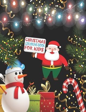 portada Christmas Coloring Book For Kids: Merry Christmas Coloring Activity Book, Christmas Gift For Kids, Crafts for Children, This Christmas Coloring Activi (en Inglés)