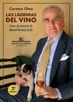 portada Las Lágrimas del Vino: Trazos de Memoria de Manuel Domecq Zurita: 17-2 (Biblioteca de la Memoria, Serie Menor)