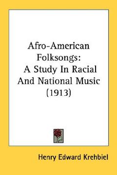 portada afro-american folksongs: a study in racial and national music (1913) (en Inglés)