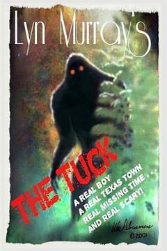 portada The Tuck: Something Monstrous In Our Woods! (in English)