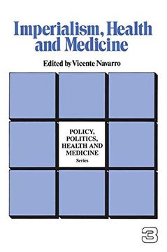 portada Imperialism, Health and Medicine (Policy, Politics, Health and Medicine Series) (en Inglés)