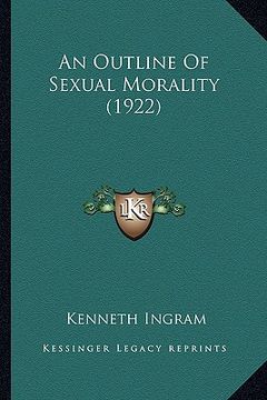 portada an outline of sexual morality (1922) (en Inglés)