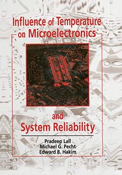 portada Influence of Temperature on Microelectronics and System Reliability: A Physics of Failure Approach (en Inglés)