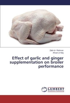 portada Effect of Garlic and Ginger Supplementation on Broiler Performance