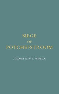 portada siege of potchefstroom {first boer war 1880-81}