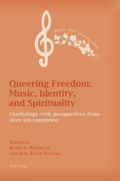 portada Queering Freedom: Music, Identity and Spirituality: (Anthology with perspectives from over ten countries)