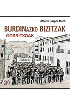 portada Burdinazko Bizitzak Gorritxoak (Euskera) (in Basque)
