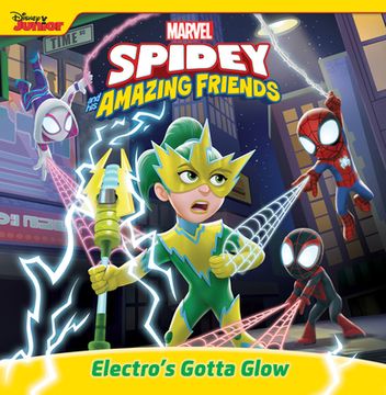 portada Spidey and his Amazing Friends: Electro's Gotta Glow (en Inglés)