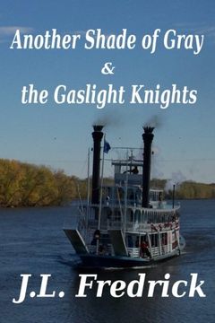 portada Another Shade of Gray: & the Gaslight Knights