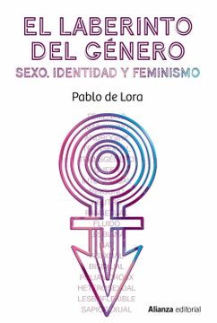 portada El Laberinto del Género: Sexo, Identidad y Feminismo: 831 (Ensayo) (in Spanish)