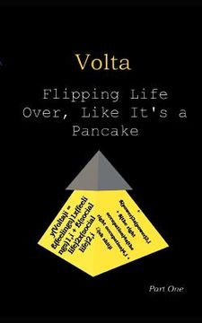 portada VOLTA: Flipping Life Over, Like It's a Pancake (en Inglés)