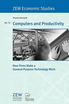 portada computers and productivity: how firms make a general purpose technology work