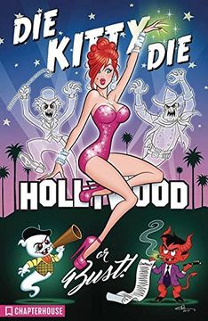 portada Die Kitty Die Hollywood or Bust (in English)