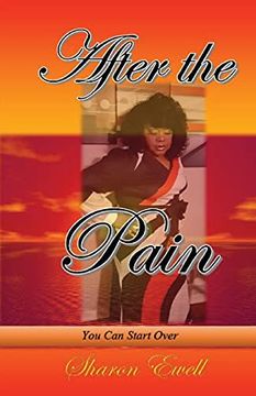 portada After the Pain: You Can Start Over (in English)