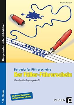 portada Der Füller-Führerschein. Vereinfachte Ausgangsschrift: Heft mit Kopiervorlagen. Mit Einem Klassensatz Farbiger Führerscheine (en Alemán)
