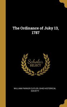 portada The Ordinance of Juky 13, 1787