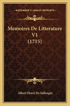 portada Memoires De Litterature V1 (1715) (en Francés)