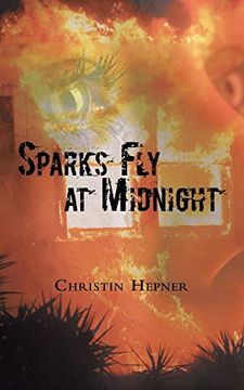 portada Sparks fly at Midnight (en Inglés)