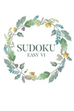 portada Sudoku EASY VI: 100 Easy Sudoku Puzzles, 6x9 Travel Size, Great for Beginners, Pretty Floral Cover, Perfect Gift