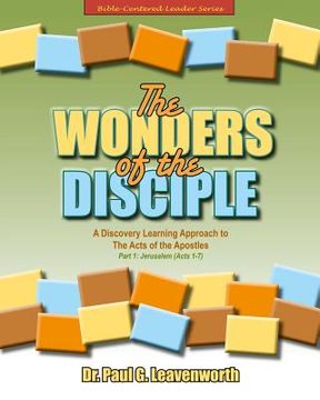 portada The Wonders of the Disciple, Part 1 - Jerusalem (Acts 1-7): A Discovery Learning Approach to The Acts of the Apostles (in English)