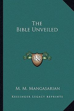 portada the bible unveiled (en Inglés)