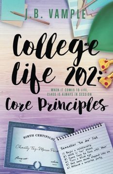 portada College Life 202: Core Principles: Volume 4 (The College Life Series)