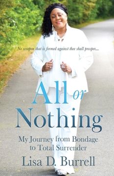 portada All or Nothing: My Journey from Bondage to Total Surrender
