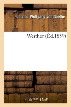 portada Werther (Ed.1859) 2eme Edition (Litterature) (French Edition)