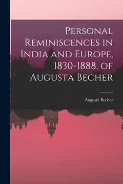 portada Personal Reminiscences in India and Europe, 1830-1888, of Augusta Becher (in English)