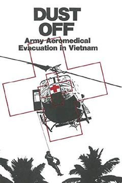 portada Dust Off: Army Aeromedical Evacuation in Vietnam (en Inglés)
