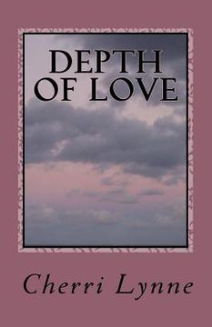 portada Depth of Love: The Love of a Lifetime (en Inglés)