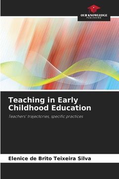 portada Teaching in Early Childhood Education (en Inglés)