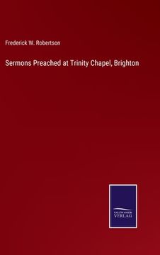 portada Sermons Preached at Trinity Chapel, Brighton (in English)