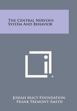 portada The Central Nervous System and Behavior (en Inglés)