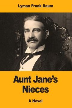 portada Aunt Jane's Nieces (en Inglés)
