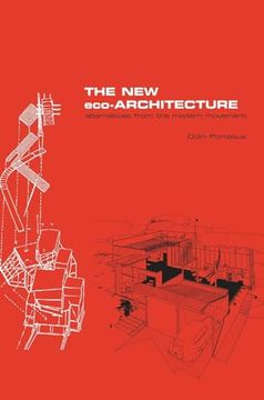 portada The new Eco-Architecture: Alternatives From the Modern Movement (en Inglés)