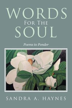 portada Words for the Soul: Poems to Ponder (en Inglés)