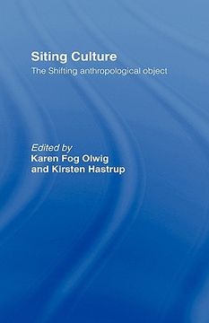 portada siting culture: the shifting anthropological object (in English)