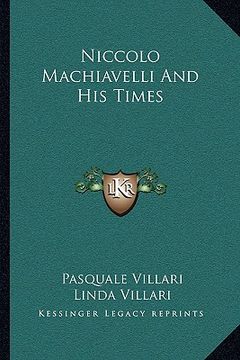 portada niccolo machiavelli and his times