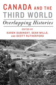 portada Canada and the Third World: Overlapping Histories (en Inglés)